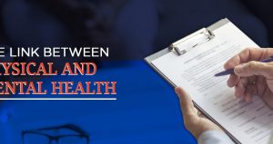 The Link Between Physical and Mental Health 1 The Link Between Physical and Mental Health 1