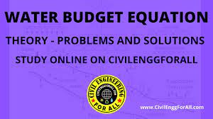 WATER BUDGET EQUATION – THEORY OVERVIEW, PROBLEMS AND SOLUTIONS