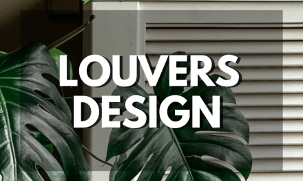 Louvers Design: Definition, Purpose, Materials and Applications
