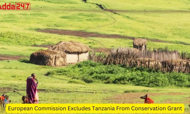 European Commission Excludes Tanzania From Conservation Grant