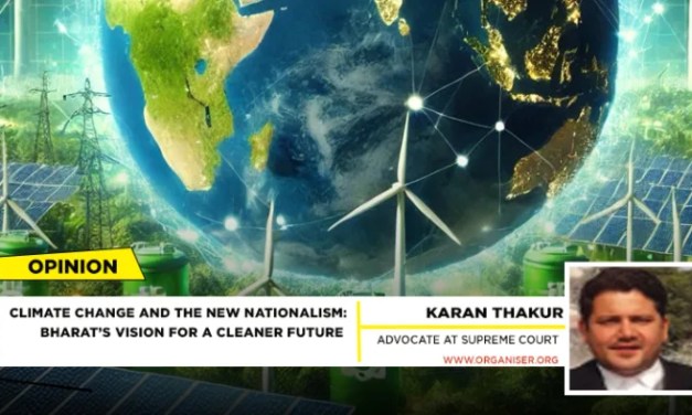 Climate Change and the New Nationalism: Bharat’s vision for a cleaner future