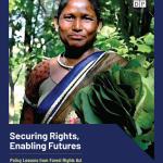 Securing Rights, Enabling Futures: Policy Lessons from Forest Rights Act and Future Pathways